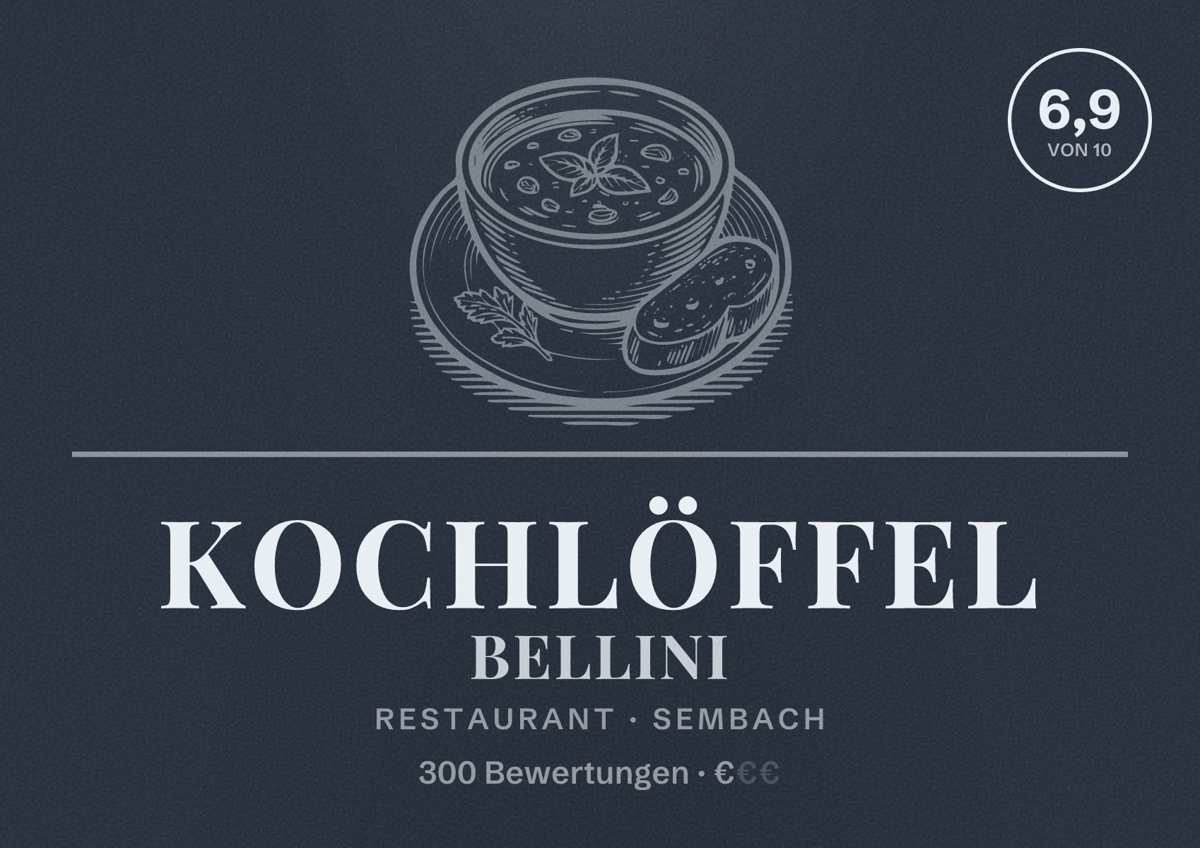 Illustriertes Poster von Kochlöffel Bellini, Restaurant in Sembach: Bewertung 6,9 von 10 aus 300 Bewertungen, Preisniveau €