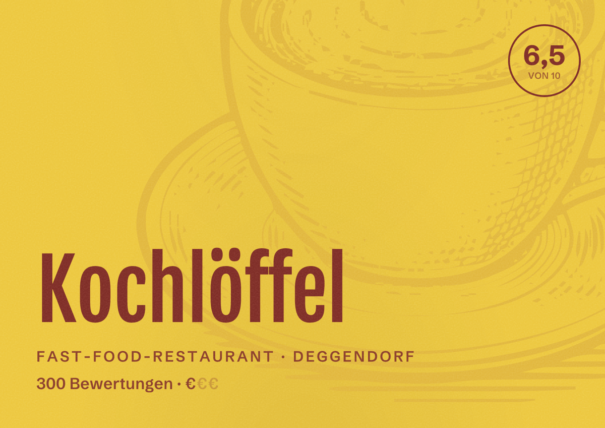 Illustriertes Poster von Kochlöffel, Fast-Food-Restaurant in Deggendorf: Bewertung 6,5 von 10 aus 300 Bewertungen, Preisniveau €