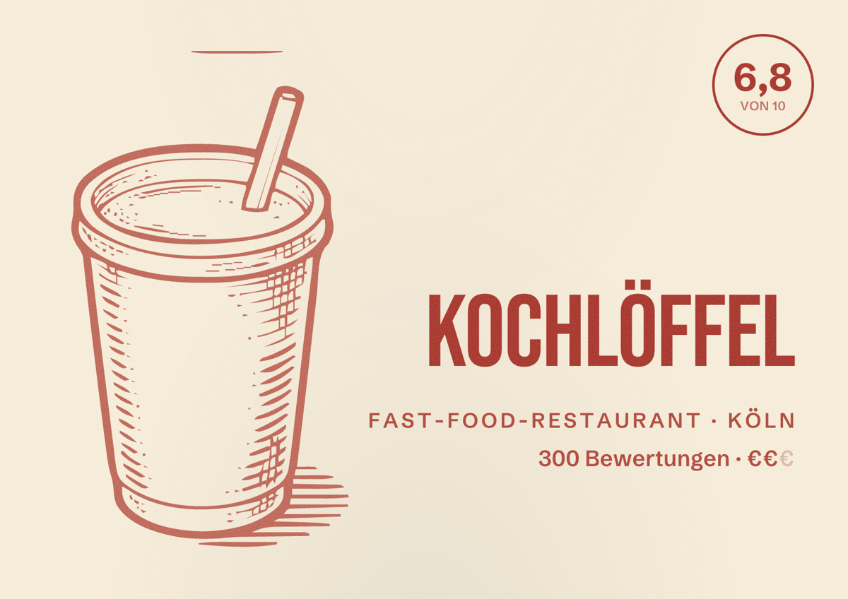 Illustriertes Poster von Kochlöffel, Fast-Food-Restaurant in Köln: Bewertung 6,8 von 10 aus 300 Bewertungen, Preisniveau €€