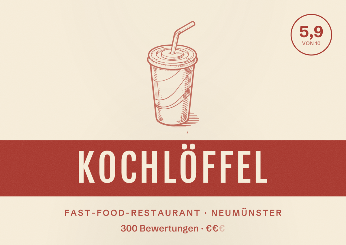 Illustriertes Poster von Kochlöffel, Fast-Food-Restaurant in Neumünster: Bewertung 5,9 von 10 aus 300 Bewertungen, Preisniveau €€