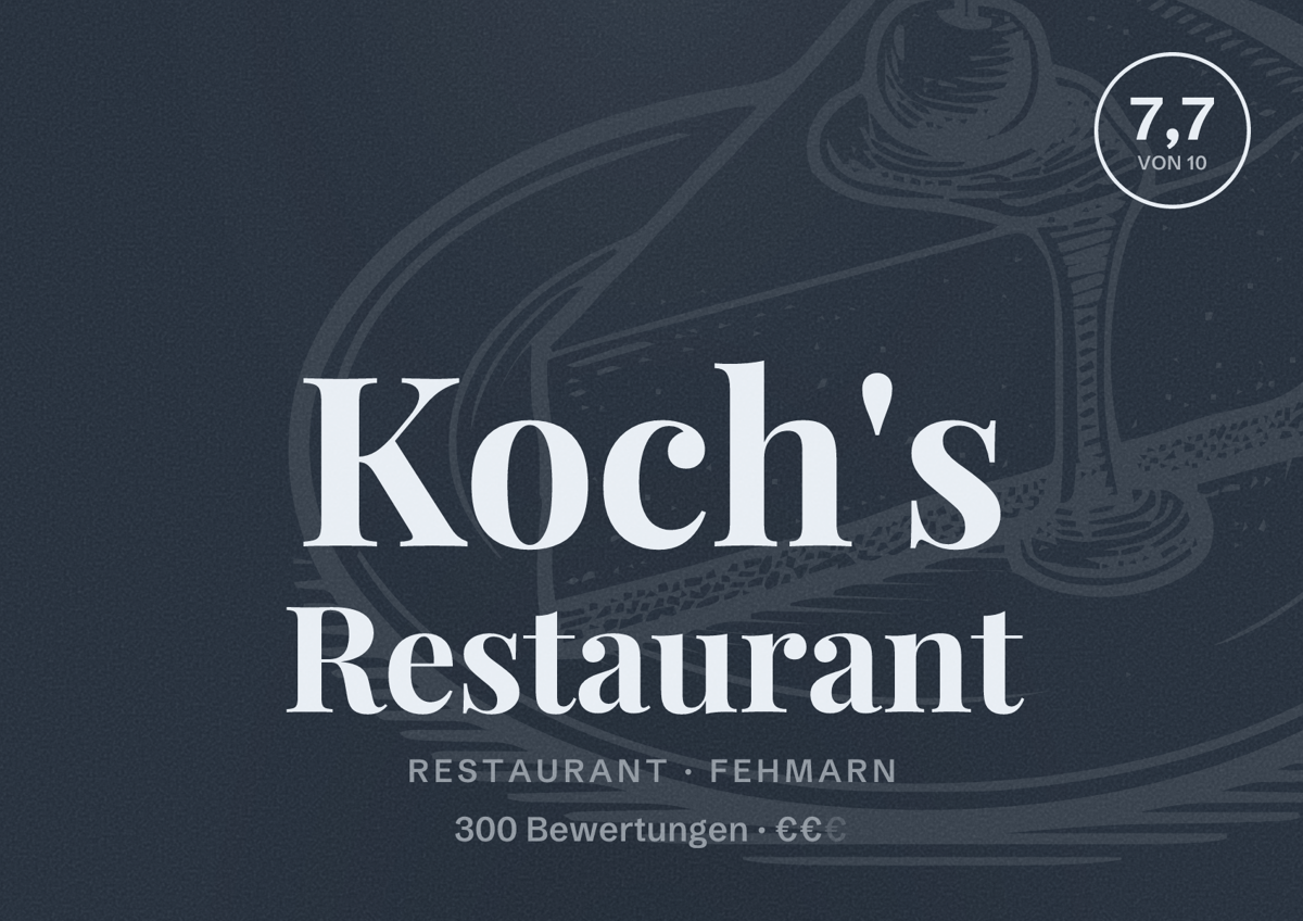 Illustriertes Poster von Koch's Restaurant, Restaurant in Fehmarn: Bewertung 7,7 von 10 aus 300 Bewertungen, Preisniveau €€