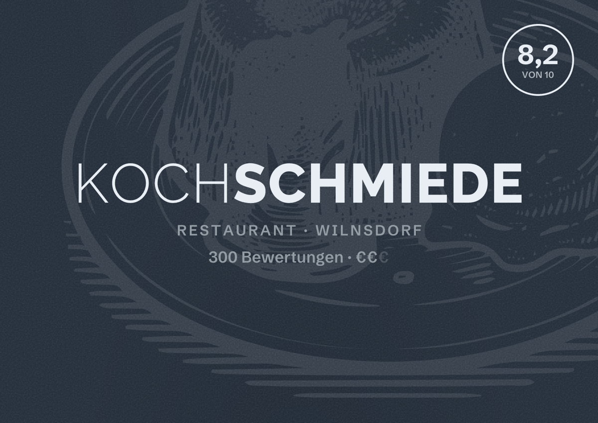 Illustriertes Poster von Kochschmiede, Restaurant in Wilnsdorf: Bewertung 8,2 von 10 aus 300 Bewertungen, Preisniveau €€