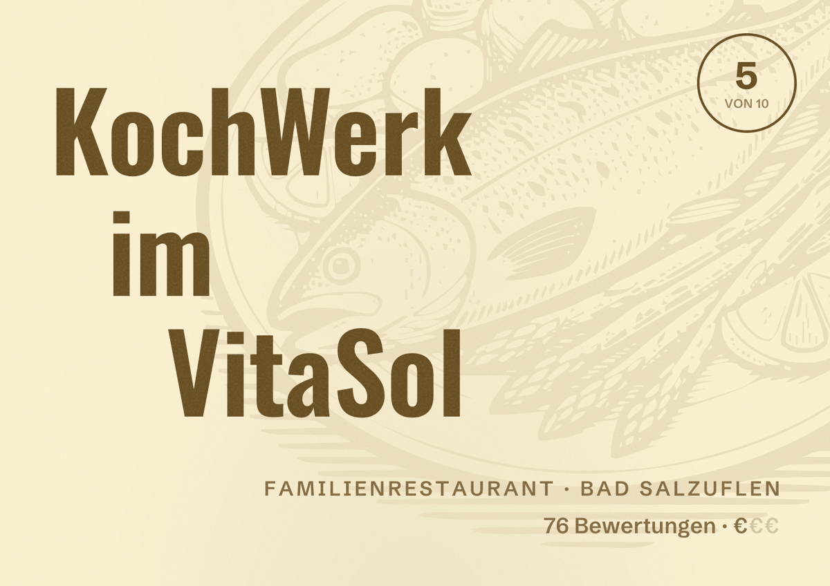 Illustriertes Poster von KochWerk im VitaSol, Familienrestaurant in Bad Salzuflen: Bewertung 5 von 10 aus 76 Bewertungen, Preisniveau €