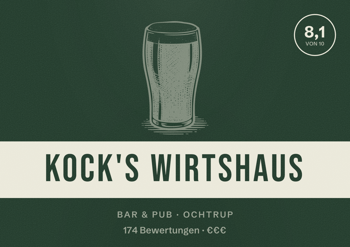 Illustriertes Poster von Kock's Wirtshaus, Bar & Pub in Ochtrup: Bewertung 8,1 von 10 aus 174 Bewertungen, Preisniveau €€€