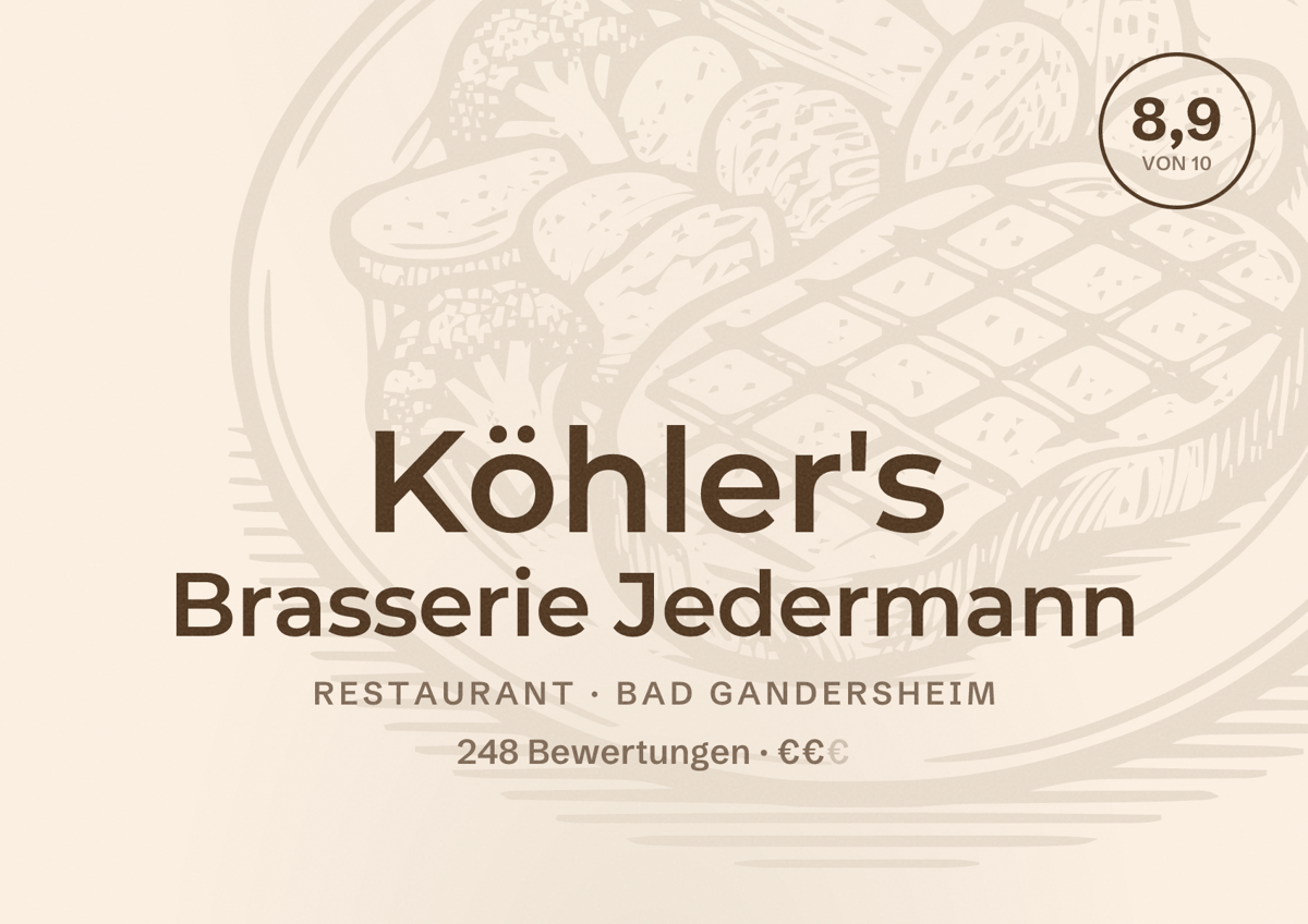 Illustriertes Poster von Köhler's Brasserie Jedermann, Restaurant in Bad Gandersheim: Bewertung 8,9 von 10 aus 248 Bewertungen, Preisniveau €€