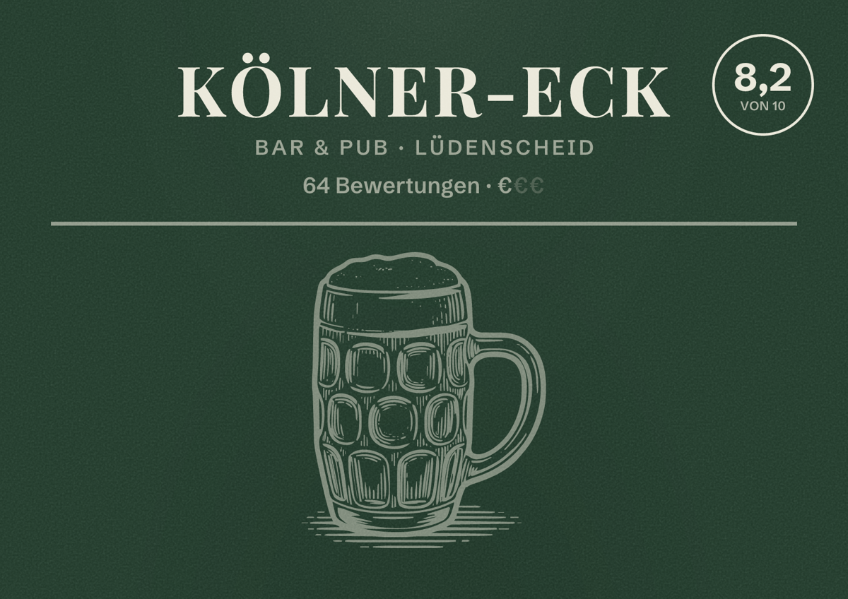 Illustriertes Poster von Kölner-Eck, Bar & Pub in Lüdenscheid: Bewertung 8,2 von 10 aus 64 Bewertungen, Preisniveau €