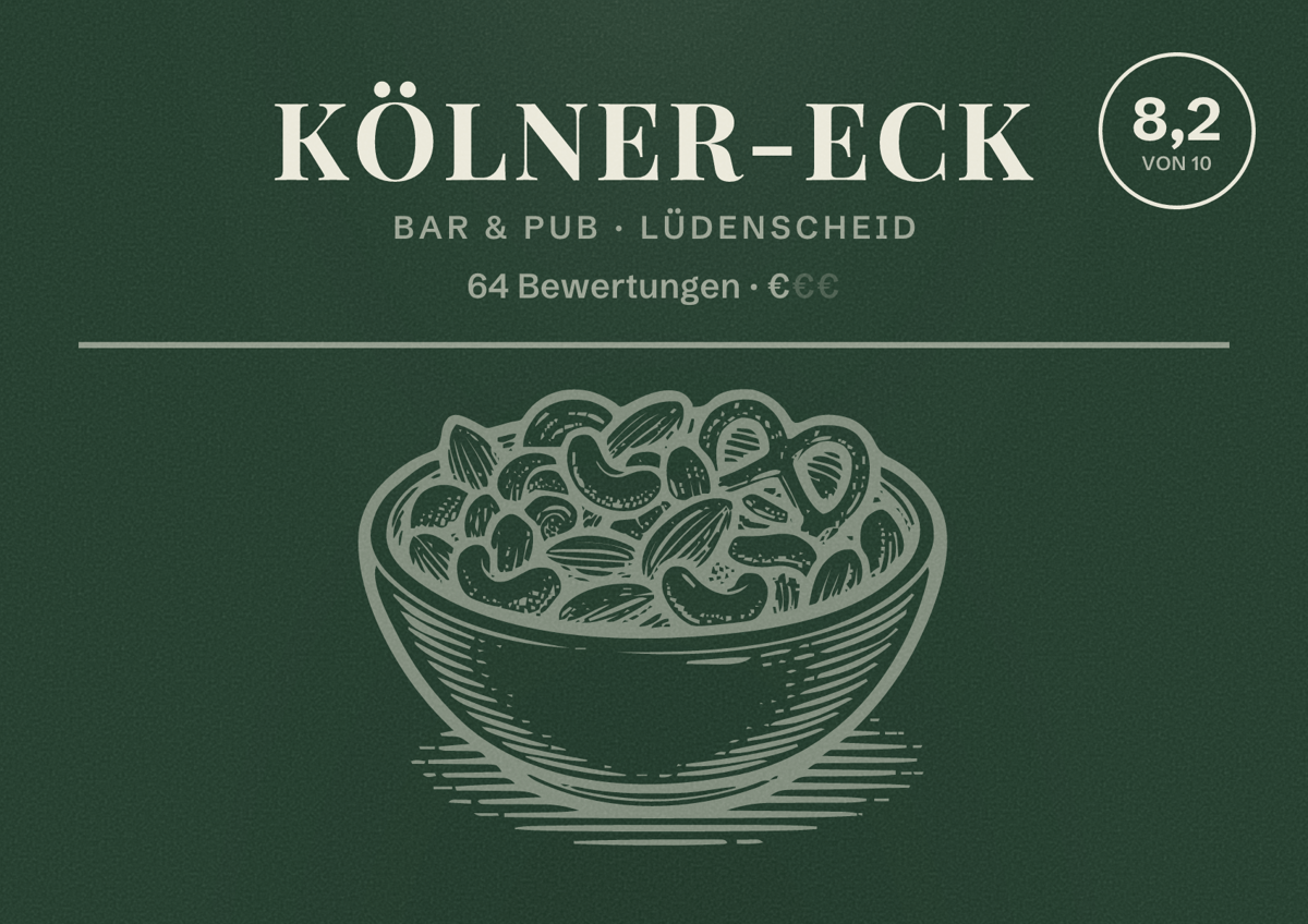 Illustriertes Poster von Kölner-Eck, Bar & Pub in Lüdenscheid: Bewertung 8,2 von 10 aus 64 Bewertungen, Preisniveau €
