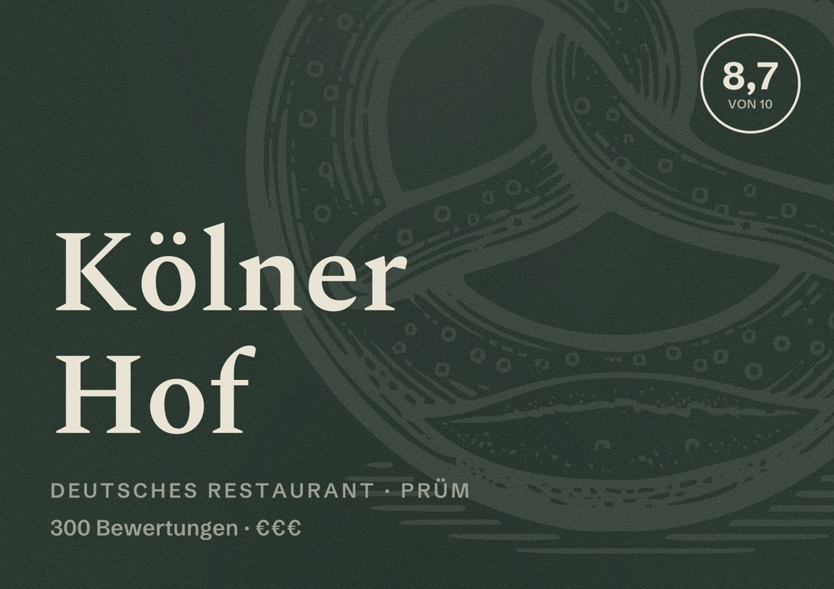 Illustriertes Poster von Kölner Hof, Deutsches Restaurant in Prüm: Bewertung 8,7 von 10 aus 300 Bewertungen, Preisniveau €€€