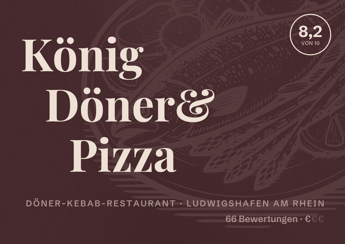 Illustriertes Poster von König Döner& Pizza, Döner-Kebab-Restaurant in Ludwigshafen am Rhein: Bewertung 8,2 von 10 aus 66 Bewertungen, Preisniveau €