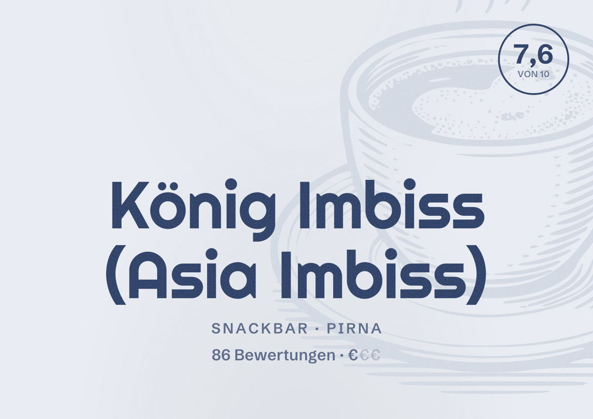 Illustriertes Poster von König Imbiss (Asia Imbiss), Snackbar in Pirna: Bewertung 7,6 von 10 aus 86 Bewertungen, Preisniveau €