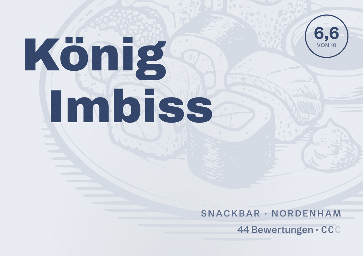 Illustriertes Poster von König Imbiss, Snackbar in Nordenham: Bewertung 6,6 von 10 aus 44 Bewertungen, Preisniveau €€