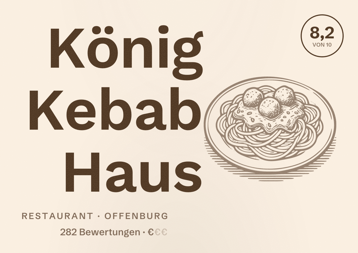 Illustriertes Poster von König Kebab Haus, Restaurant in Offenburg: Bewertung 8,2 von 10 aus 282 Bewertungen, Preisniveau €