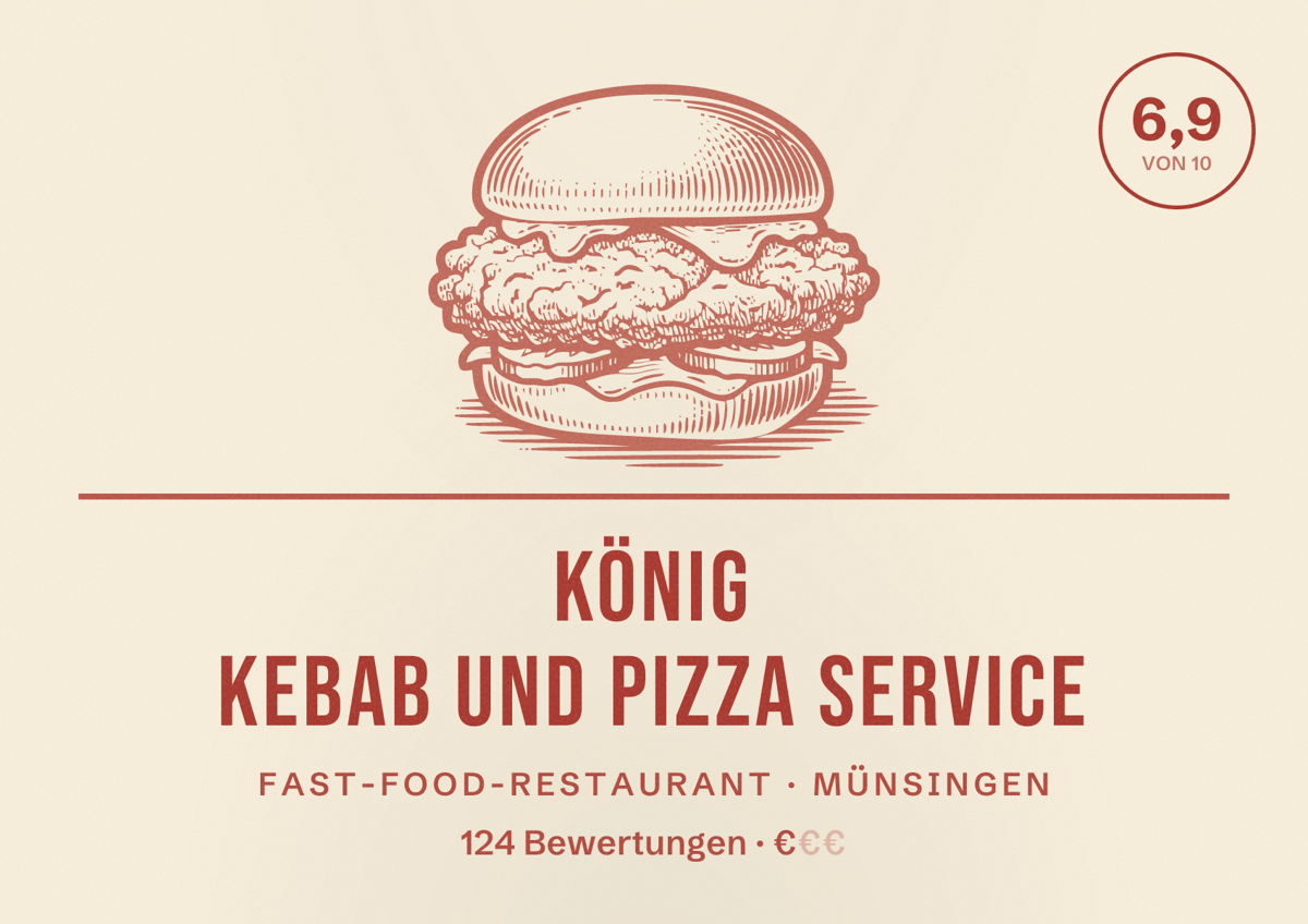 Illustriertes Poster von König Kebab und Pizza Service, Fast-Food-Restaurant in Münsingen: Bewertung 6,9 von 10 aus 124 Bewertungen, Preisniveau €
