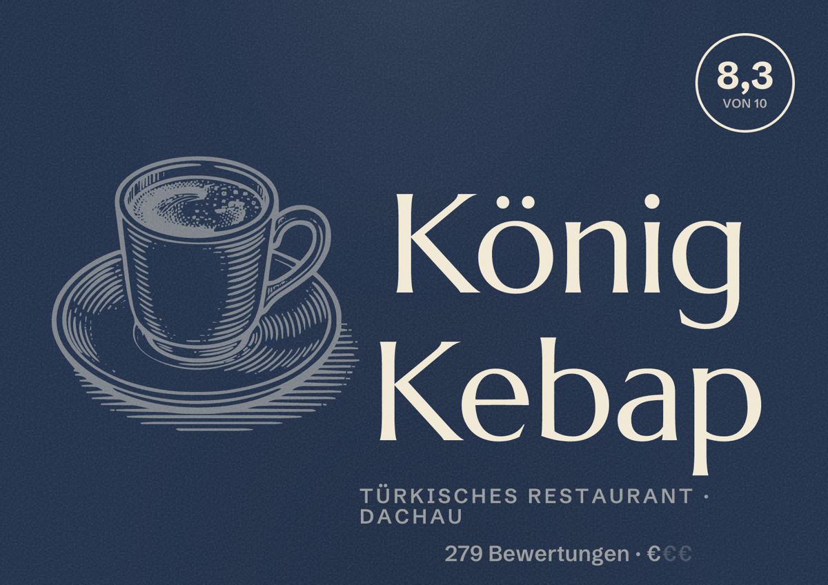 Illustriertes Poster von König Kebap, Türkisches Restaurant in Dachau: Bewertung 8,3 von 10 aus 279 Bewertungen, Preisniveau €