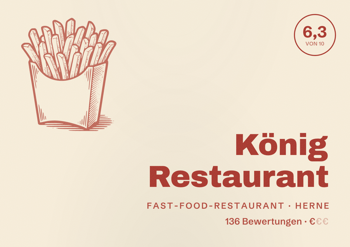 Illustriertes Poster von König Restaurant, Fast-Food-Restaurant in Herne: Bewertung 6,3 von 10 aus 136 Bewertungen, Preisniveau €