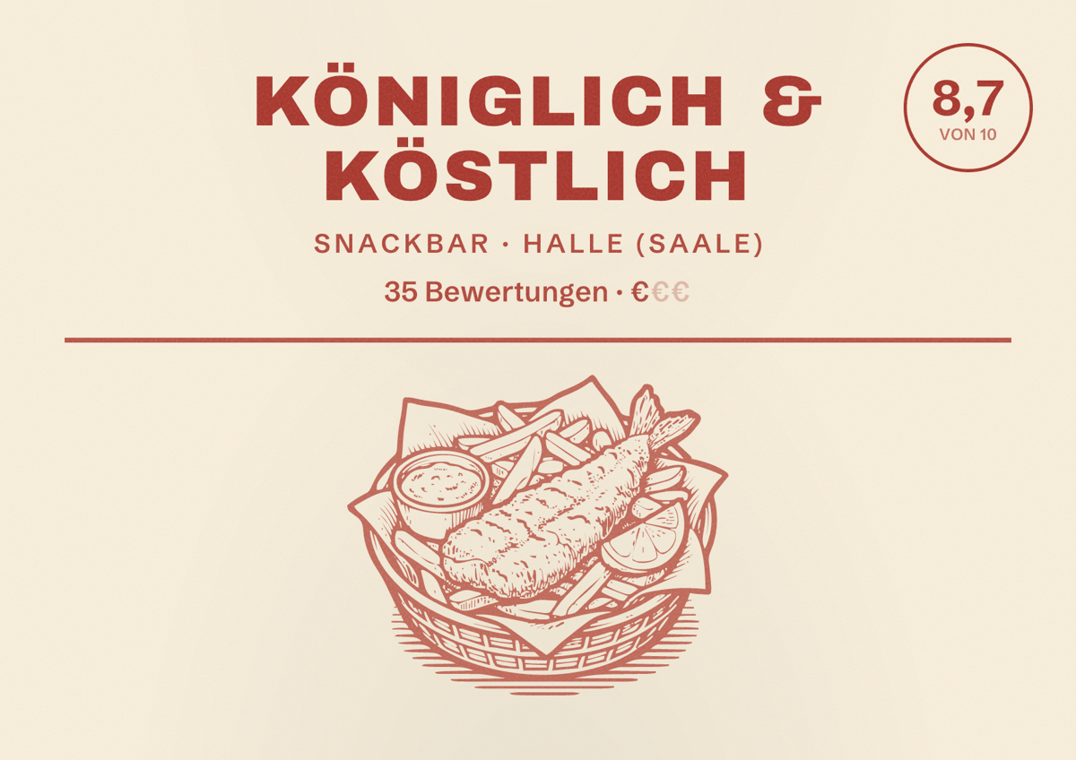 Illustriertes Poster von Königlich & Köstlich, Snackbar in Halle (Saale): Bewertung 8,7 von 10 aus 35 Bewertungen, Preisniveau €