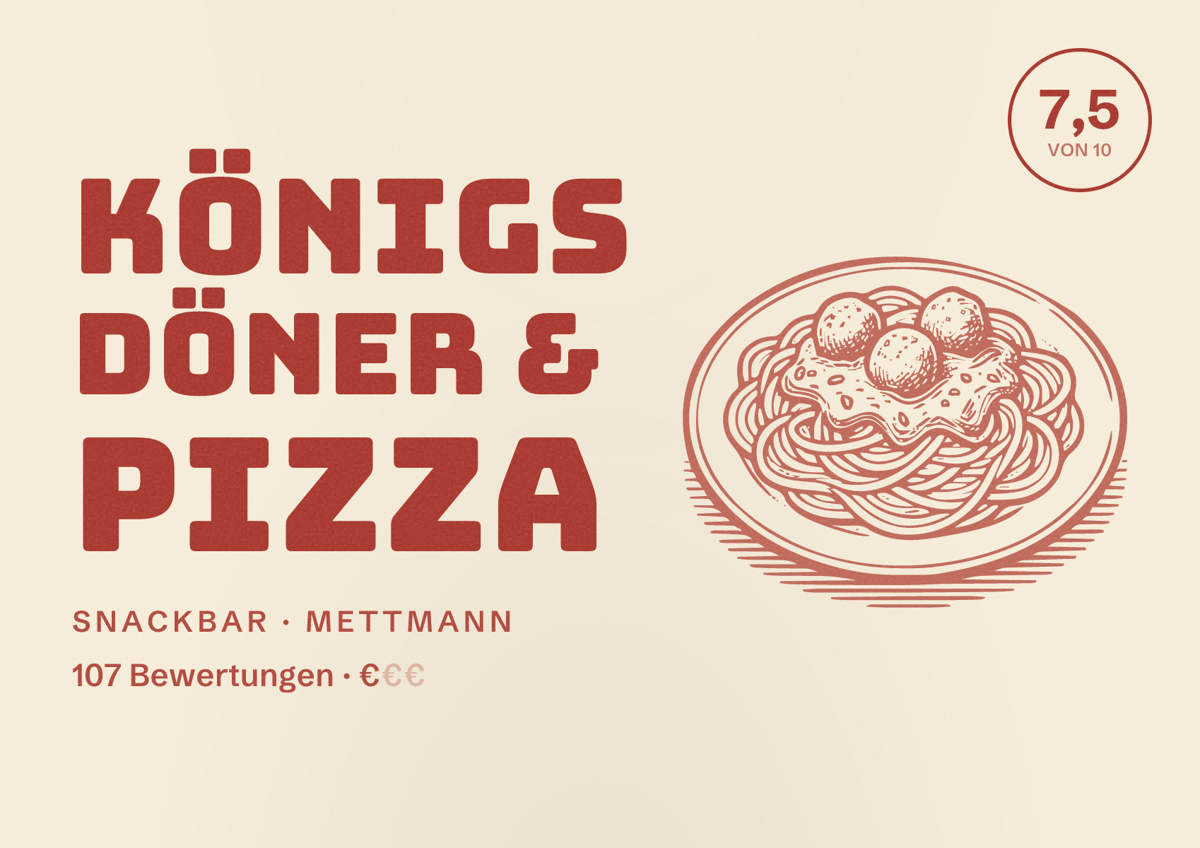 Illustriertes Poster von Königs Döner & Pizza, Snackbar in Mettmann: Bewertung 7,5 von 10 aus 107 Bewertungen, Preisniveau €