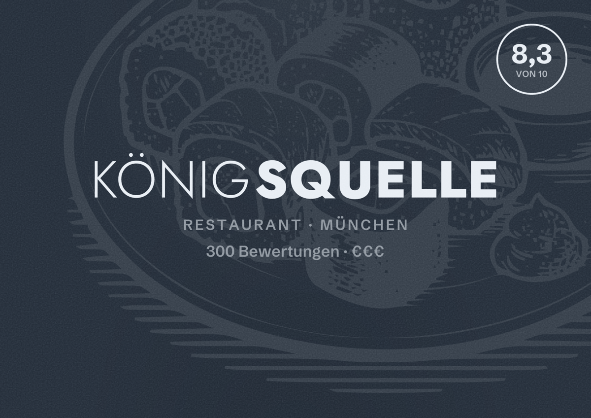 Illustriertes Poster von Königsquelle, Restaurant in München: Bewertung 8,3 von 10 aus 300 Bewertungen, Preisniveau €€€