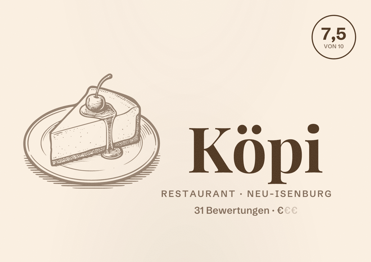 Illustriertes Poster von Köpi, Restaurant in Neu-Isenburg: Bewertung 7,5 von 10 aus 31 Bewertungen, Preisniveau €