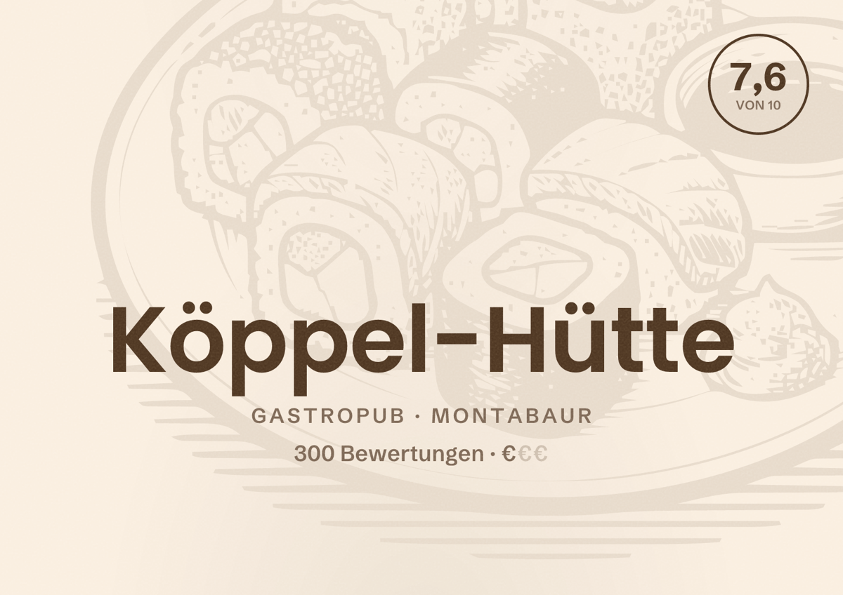 Illustriertes Poster von Köppel-Hütte, Gastropub in Montabaur: Bewertung 7,6 von 10 aus 300 Bewertungen, Preisniveau €