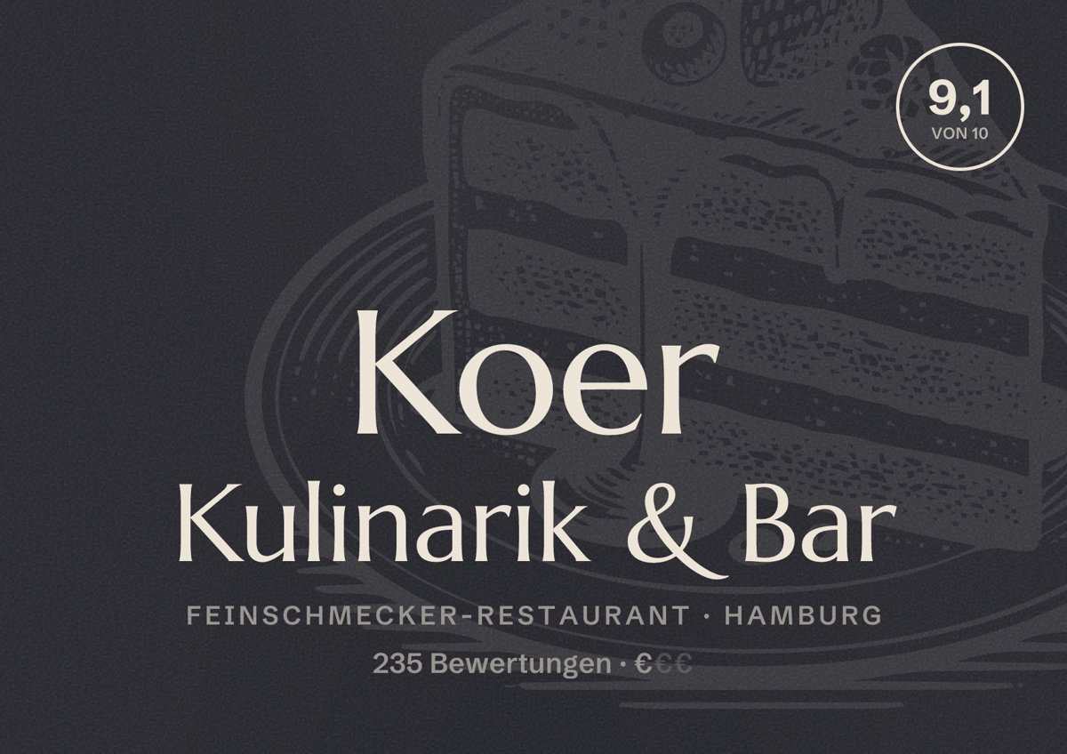 Illustriertes Poster von Koer Kulinarik & Bar, Feinschmecker-Restaurant in Hamburg: Bewertung 9,1 von 10 aus 235 Bewertungen, Preisniveau €