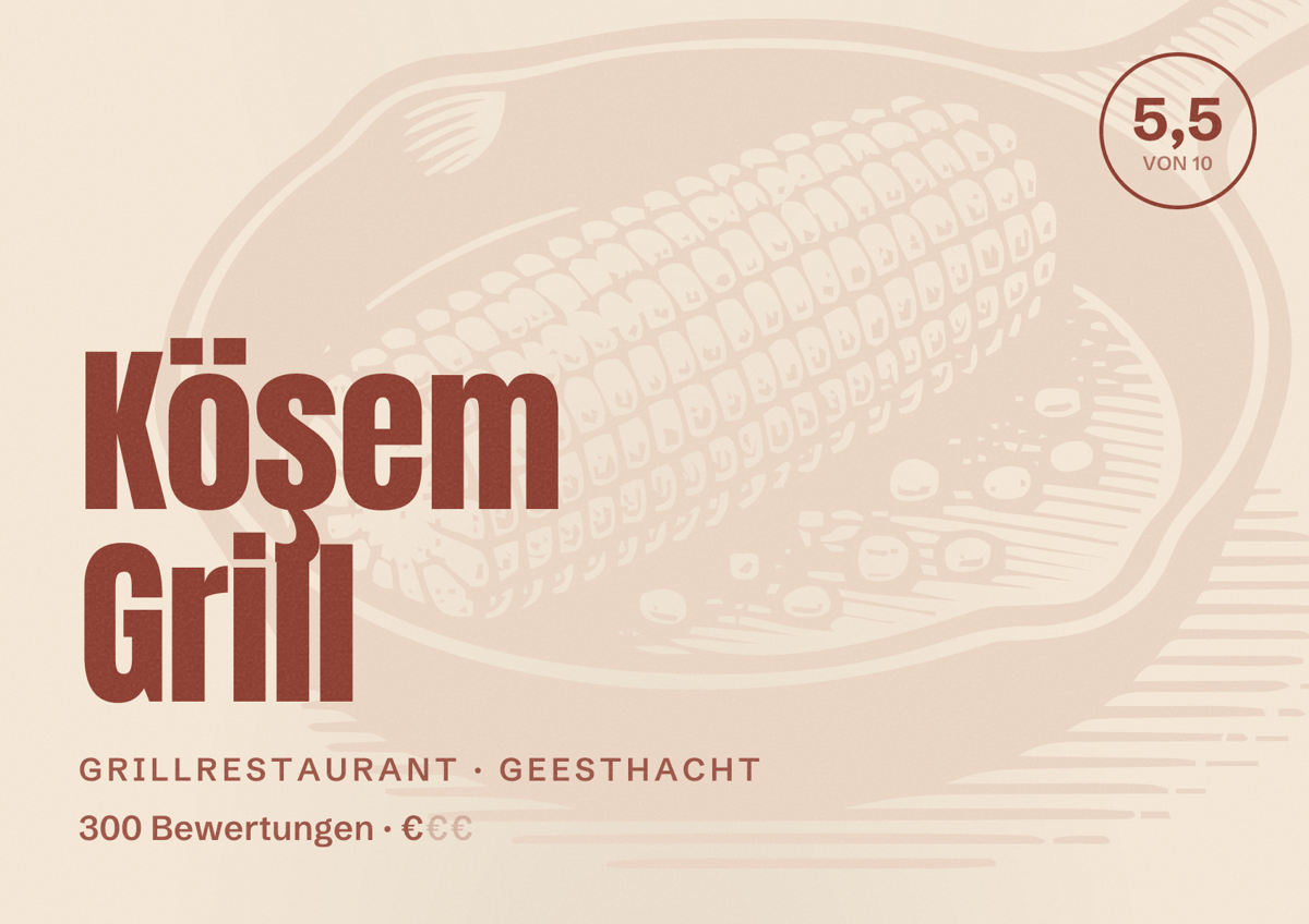 Illustriertes Poster von Köşem Grill, Grillrestaurant in Geesthacht: Bewertung 5,5 von 10 aus 300 Bewertungen, Preisniveau €