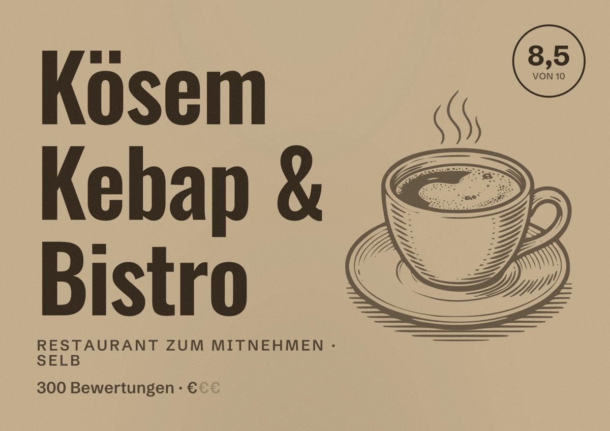 Illustriertes Poster von Kösem Kebap & Bistro, Restaurant zum Mitnehmen in Selb: Bewertung 8,5 von 10 aus 300 Bewertungen, Preisniveau €