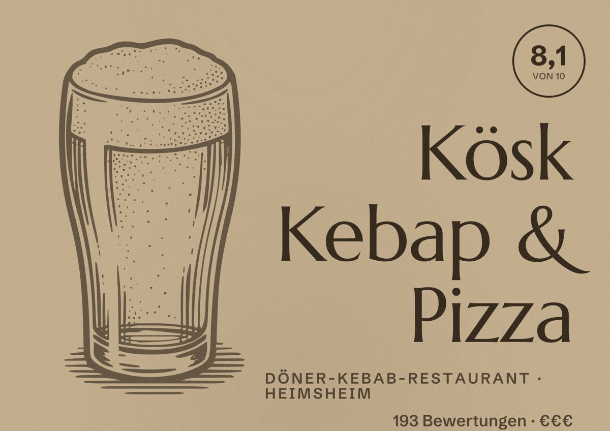 Illustriertes Poster von Kösk Kebap & Pizza, Döner-Kebab-Restaurant in Heimsheim: Bewertung 8,1 von 10 aus 193 Bewertungen, Preisniveau €€€