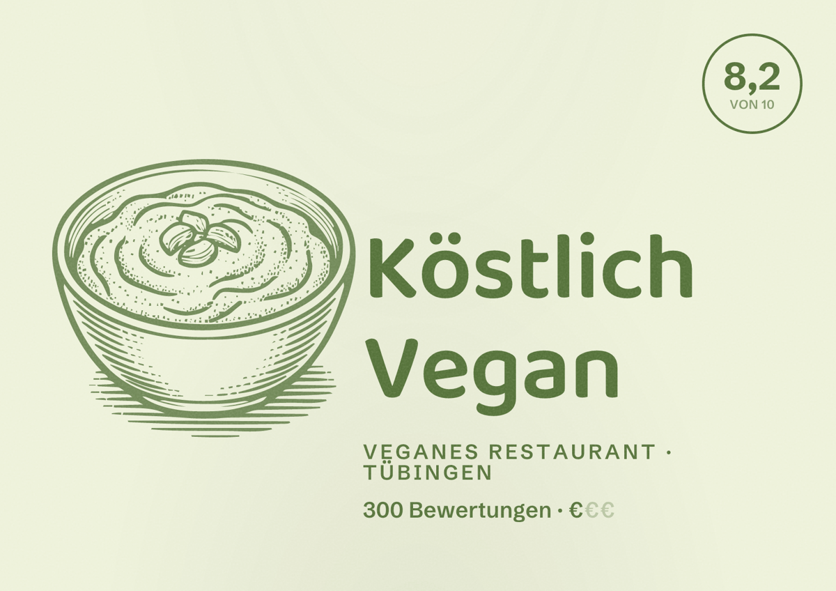 Illustriertes Poster von Köstlich Vegan, Veganes Restaurant in Tübingen: Bewertung 8,2 von 10 aus 300 Bewertungen, Preisniveau €