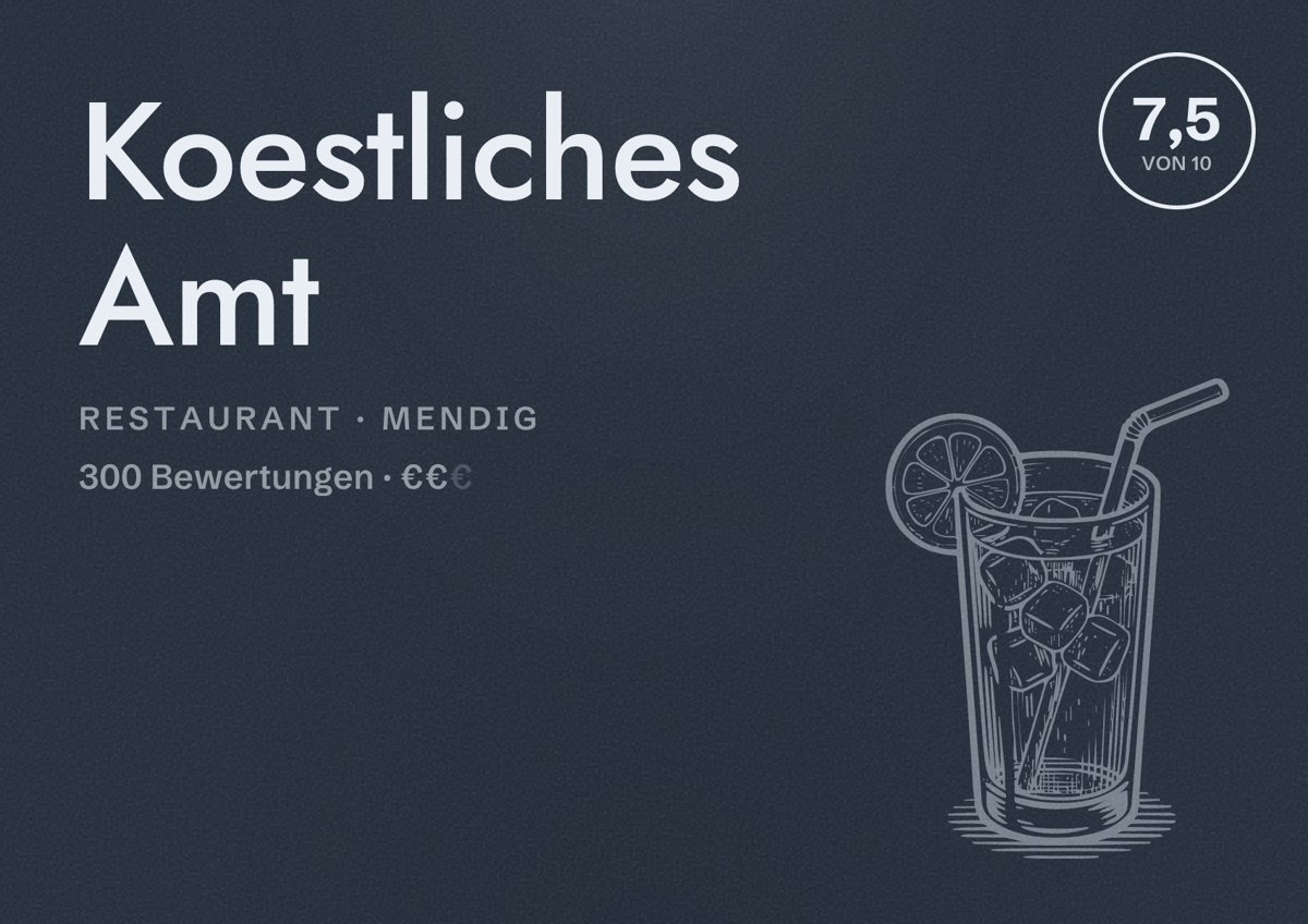 Illustriertes Poster von Koestliches Amt, Restaurant in Mendig: Bewertung 7,5 von 10 aus 300 Bewertungen, Preisniveau €€