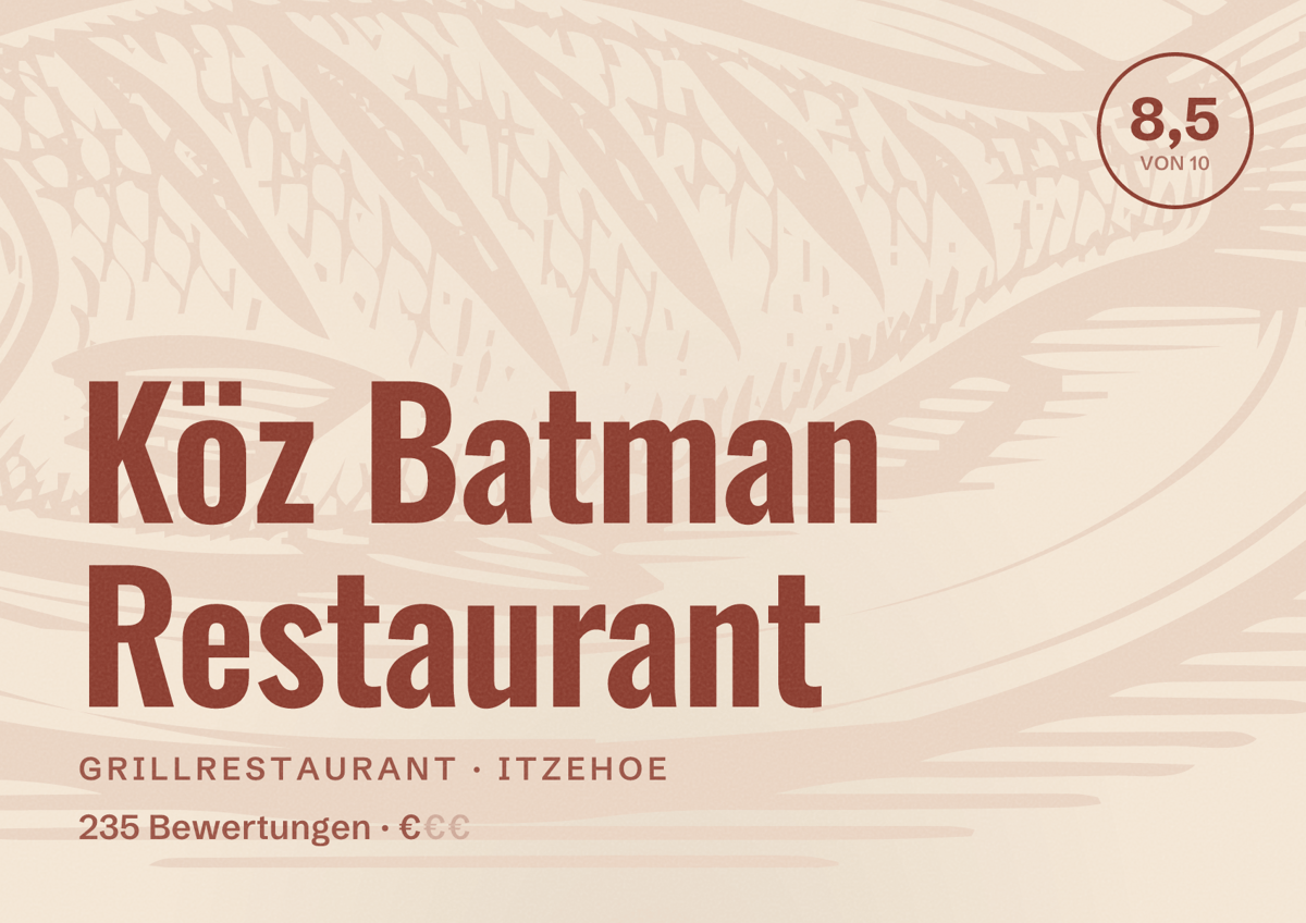 Illustriertes Poster von Köz Batman Restaurant, Grillrestaurant in Itzehoe: Bewertung 8,5 von 10 aus 235 Bewertungen, Preisniveau €