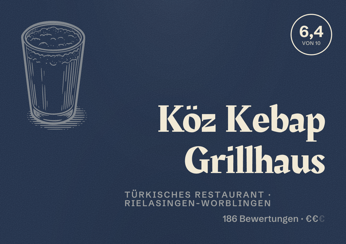 Illustriertes Poster von Köz Kebap Grillhaus, Türkisches Restaurant in Rielasingen-Worblingen: Bewertung 6,4 von 10 aus 186 Bewertungen, Preisniveau €€