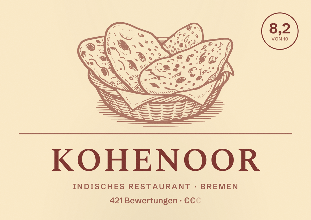 Illustriertes Poster von Kohenoor, Indisches Restaurant in Bremen: Bewertung 8,2 von 10 aus 421 Bewertungen, Preisniveau €€