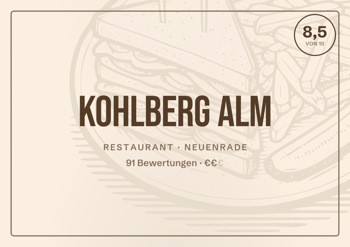 Illustriertes Poster von Kohlberg Alm, Restaurant in Neuenrade: Bewertung 8,5 von 10 aus 91 Bewertungen, Preisniveau €€
