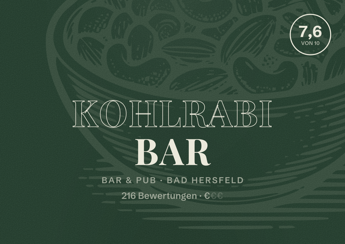Illustriertes Poster von Kohlrabi Bar, Bar & Pub in Bad Hersfeld: Bewertung 7,6 von 10 aus 216 Bewertungen, Preisniveau €