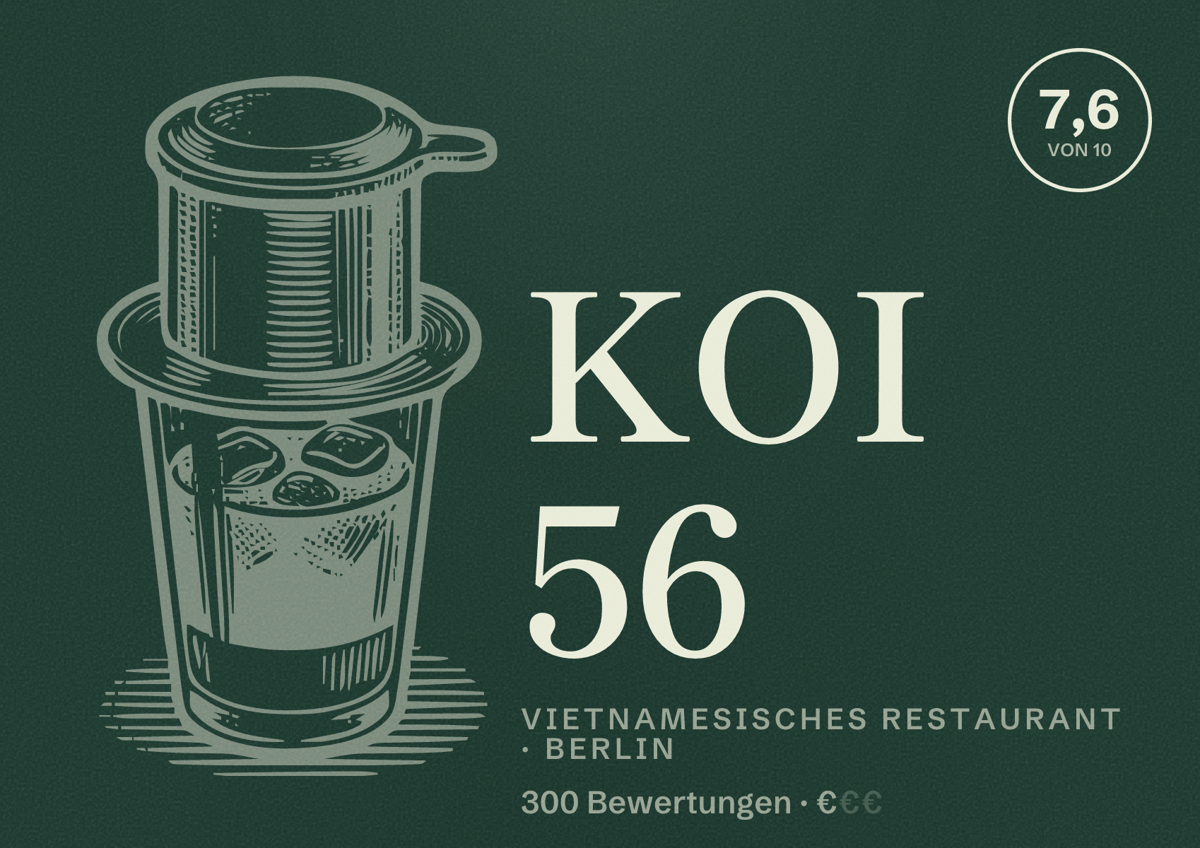 Illustriertes Poster von KOI 56, Vietnamesisches Restaurant in Berlin: Bewertung 7,6 von 10 aus 300 Bewertungen, Preisniveau €