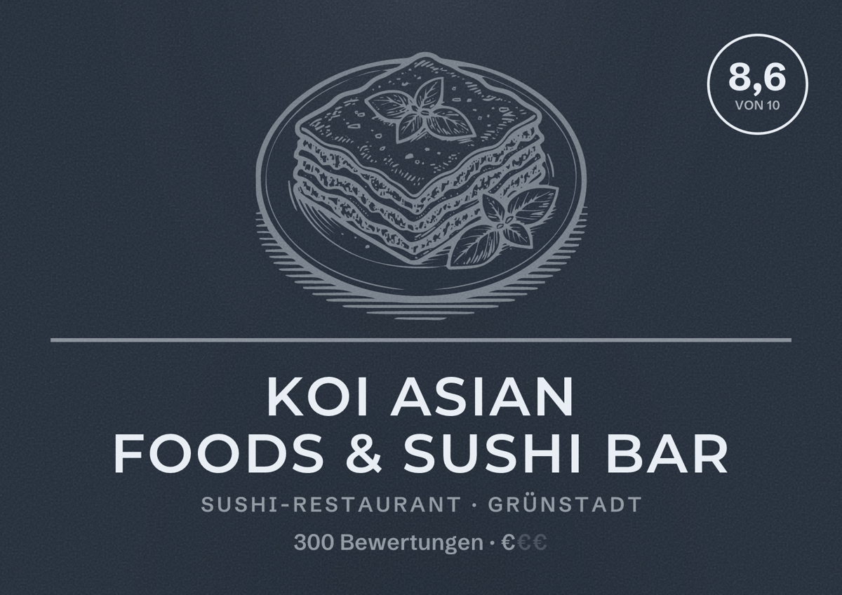 Illustriertes Poster von Koi Asian Foods & Sushi Bar, Sushi-Restaurant in Grünstadt: Bewertung 8,6 von 10 aus 300 Bewertungen, Preisniveau €