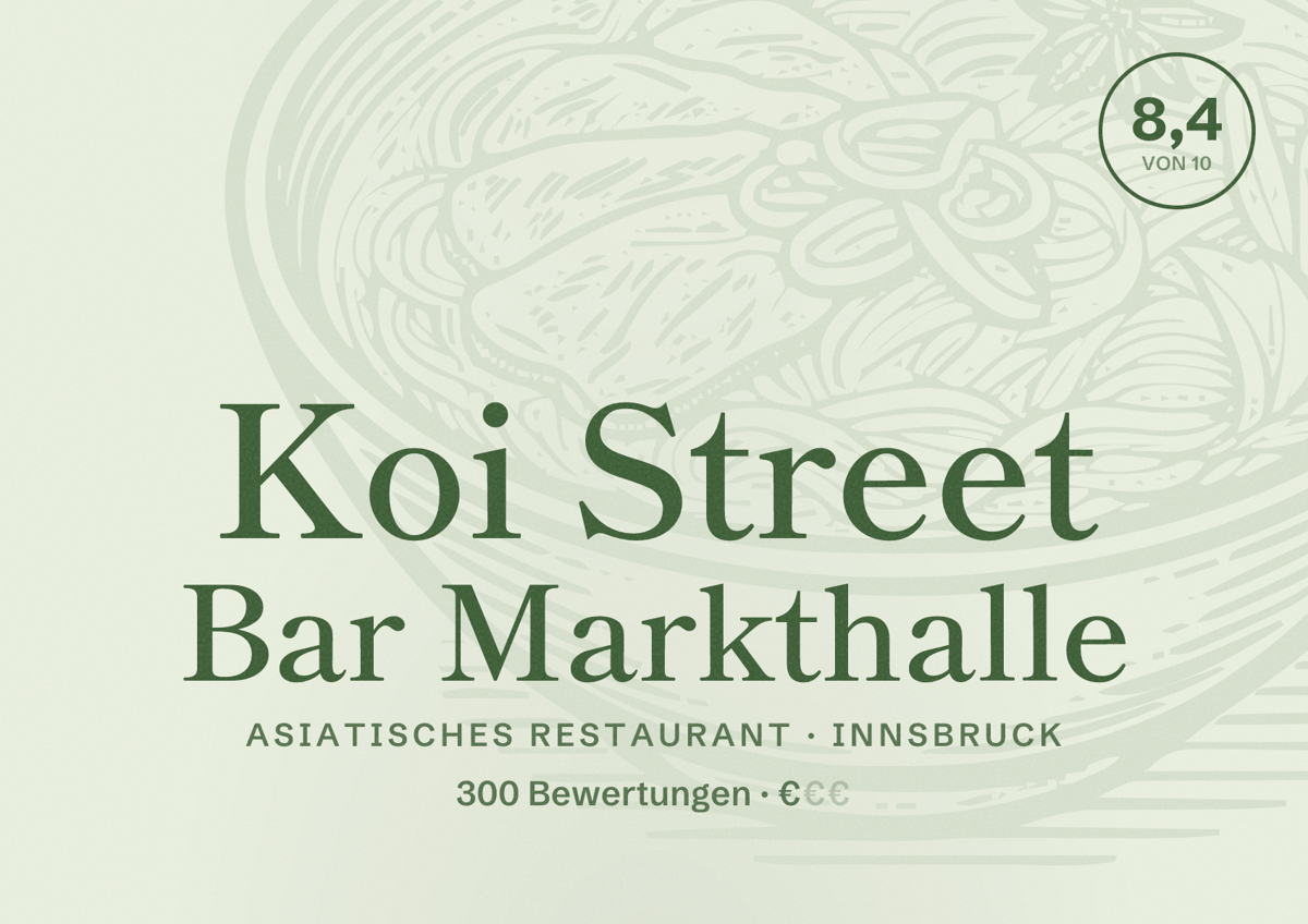 Illustriertes Poster von Koi Street Bar Markthalle, Asiatisches Restaurant in Innsbruck: Bewertung 8,4 von 10 aus 300 Bewertungen, Preisniveau €