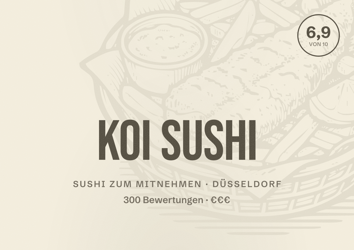 Illustriertes Poster von Koi sushi, Sushi zum Mitnehmen in Düsseldorf: Bewertung 6,9 von 10 aus 300 Bewertungen, Preisniveau €€€