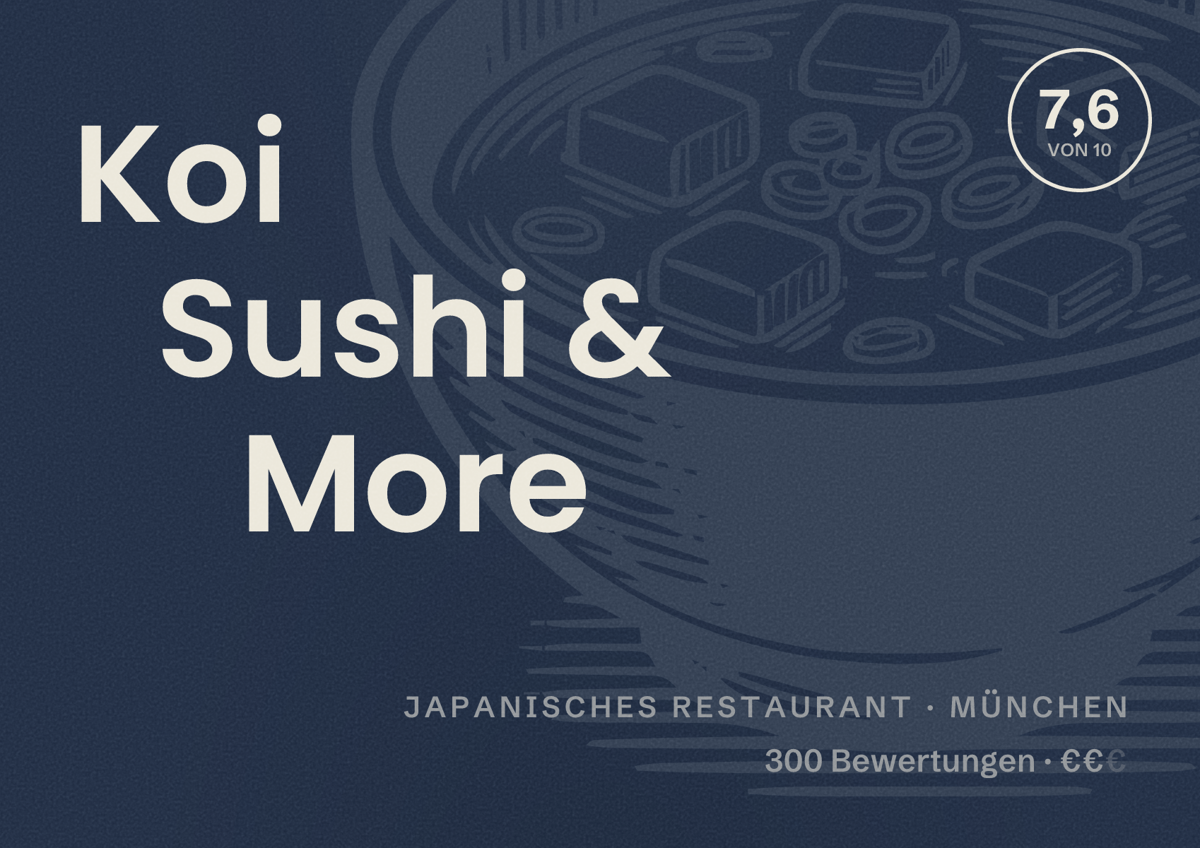 Illustriertes Poster von Koi Sushi & More, Japanisches Restaurant in München: Bewertung 7,6 von 10 aus 300 Bewertungen, Preisniveau €€