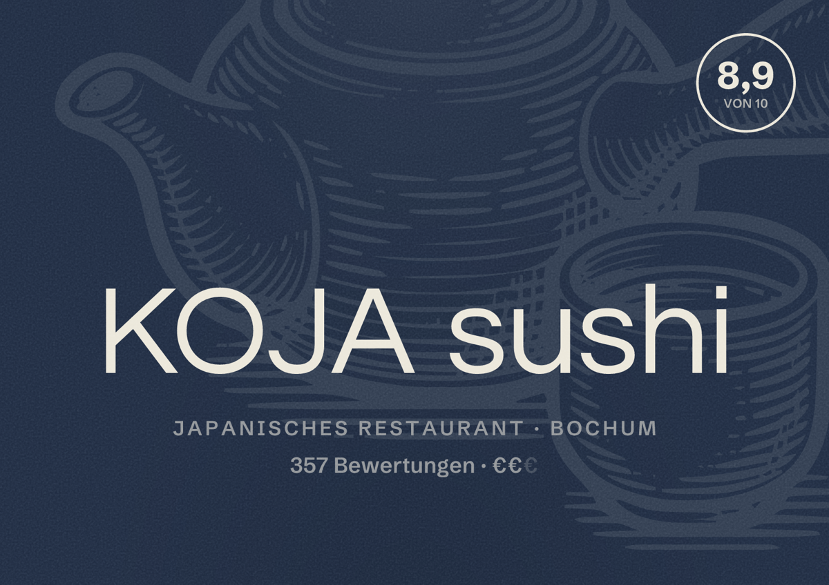 Illustriertes Poster von KOJA sushi, Japanisches Restaurant in Bochum: Bewertung 8,9 von 10 aus 357 Bewertungen, Preisniveau €€