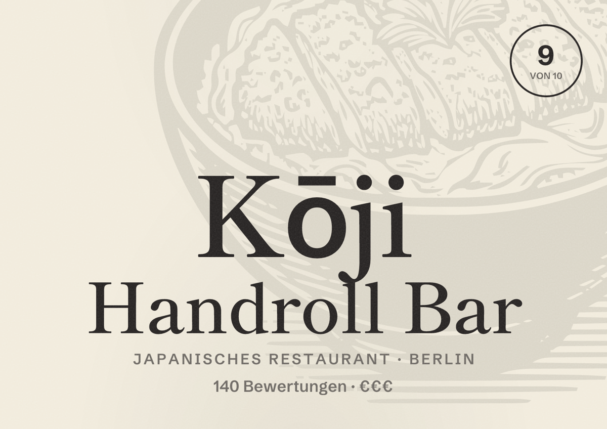 Illustriertes Poster von Kōji Handroll Bar, Japanisches Restaurant in Berlin: Bewertung 9,0 von 10 aus 140 Bewertungen, Preisniveau €€€