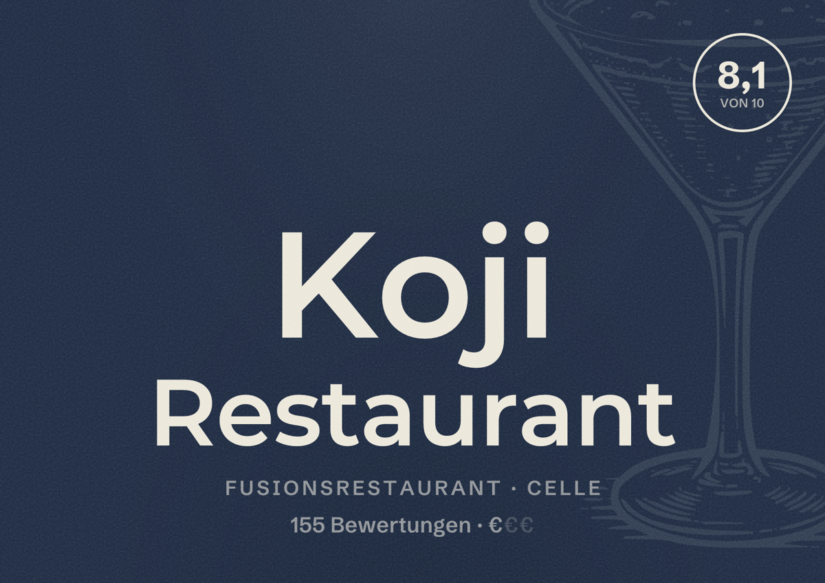 Illustriertes Poster von Koji Restaurant, Fusionsrestaurant in Celle: Bewertung 8,1 von 10 aus 155 Bewertungen, Preisniveau €