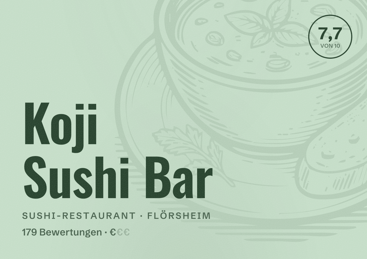 Illustriertes Poster von Koji Sushi Bar, Sushi-Restaurant in Flörsheim: Bewertung 7,7 von 10 aus 179 Bewertungen, Preisniveau €
