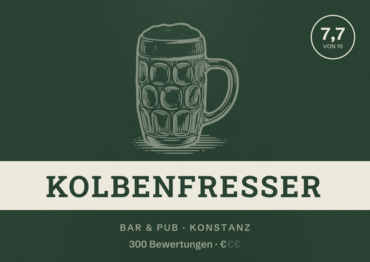Illustriertes Poster von Kolbenfresser, Bar & Pub in Konstanz: Bewertung 7,7 von 10 aus 300 Bewertungen, Preisniveau €