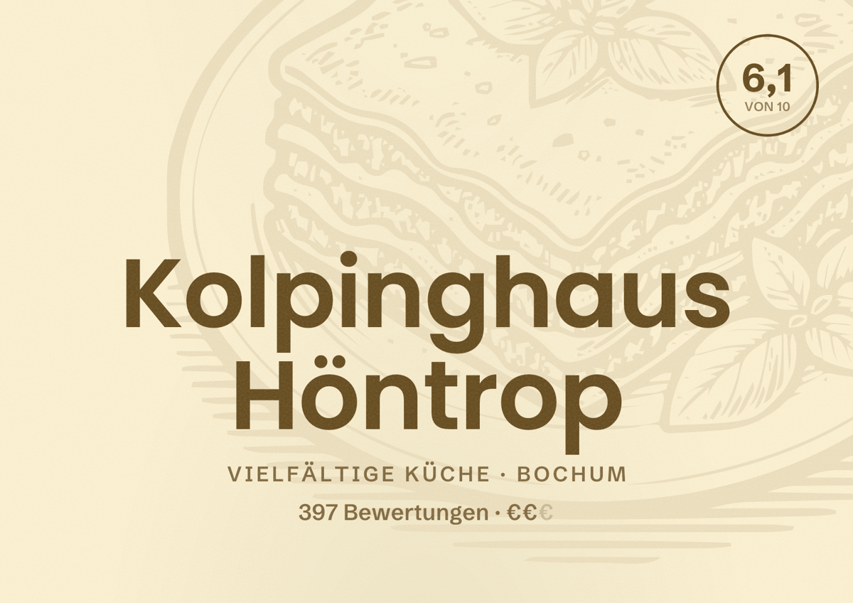 Illustriertes Poster von Kolpinghaus Höntrop, Vielfältige Küche in Bochum: Bewertung 6,1 von 10 aus 397 Bewertungen, Preisniveau €€