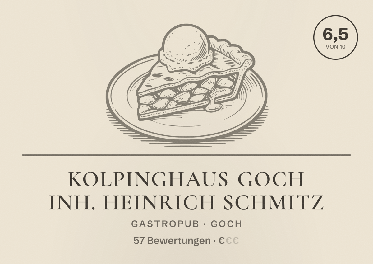 Illustriertes Poster von Kolpinghaus Goch Inh. Heinrich Schmitz, Gastropub in Goch: Bewertung 6,5 von 10 aus 57 Bewertungen, Preisniveau €