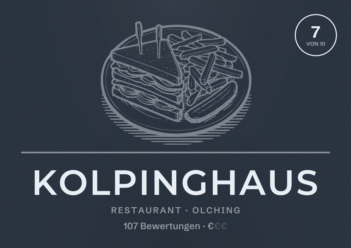 Illustriertes Poster von Kolpinghaus, Restaurant in Olching: Bewertung 7 von 10 aus 107 Bewertungen, Preisniveau €