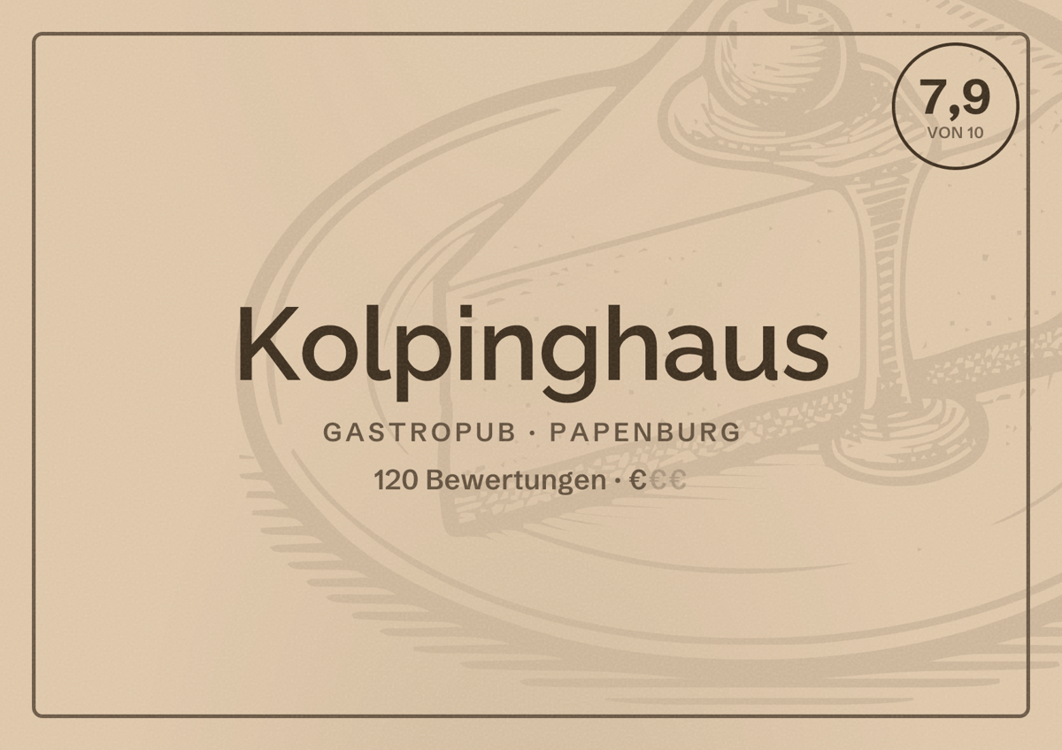 Illustriertes Poster von Kolpinghaus, Gastropub in Papenburg: Bewertung 7,9 von 10 aus 120 Bewertungen, Preisniveau €