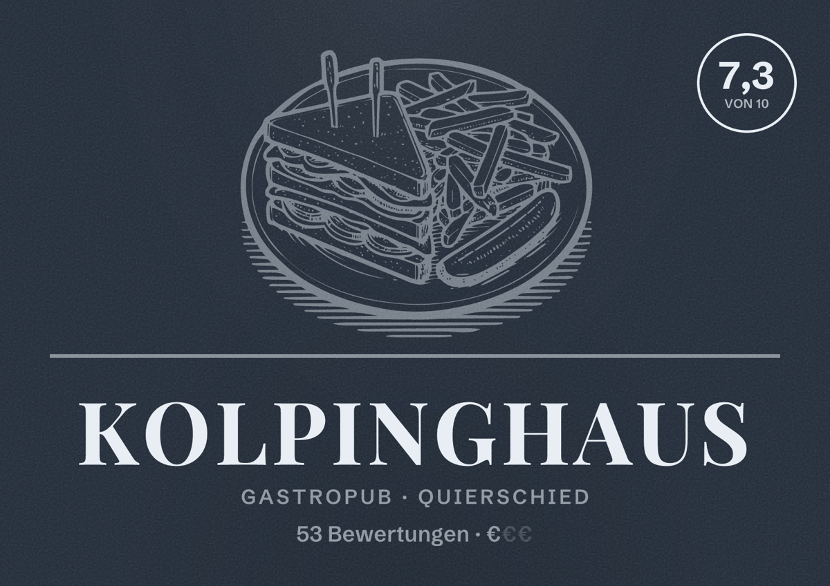 Illustriertes Poster von Kolpinghaus, Gastropub in Quierschied: Bewertung 7,3 von 10 aus 53 Bewertungen, Preisniveau €